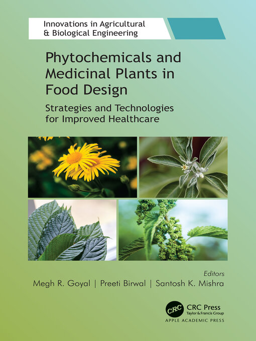 Title details for Phytochemicals and Medicinal Plants in Food Design by Megh R. Goyal - Wait list